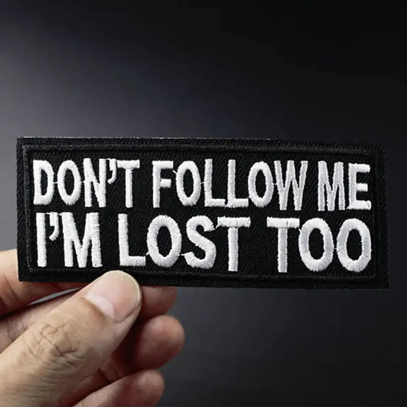 Don't follow me I'm Lost too - Patch